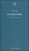 Le nuove paure. Che cosa temiamo oggi?