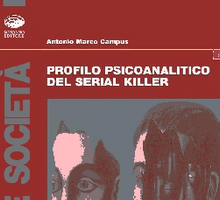Profilo psicoanalitico del serial killer