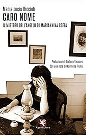 Caro nome. Il mistero dell'angelo di Mariannina Coffa