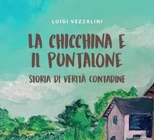 La Chicchina e il puntalone. Storia di verità contadine