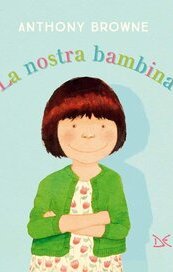 La nostra bambina
