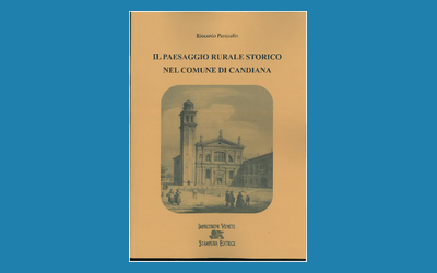 Il paesaggio rurale storico nel Comune di Candiana