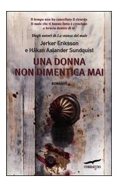 Una donna non dimentica mai