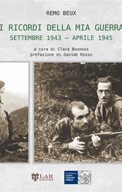I ricordi della mia guerra. Settembre 1943-aprile 1945