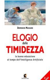 Elogio della timidezza. La buona educazione al tempo dell'intelligenza artificiale