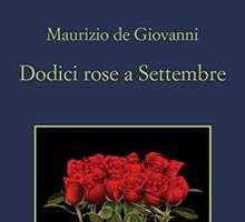 Dodici rose a Settembre