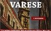 I delitti di Varese. La prima indagine del magistrato Elena Macchi