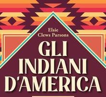 Gli indiani d'America. Folclore e tradizioni