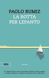 La rotta per Lepanto