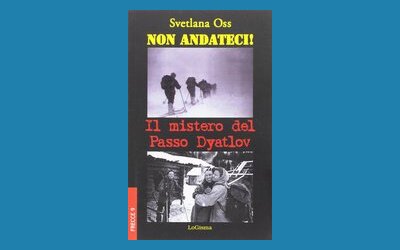 Non andateci! Il mistero del Passo Dyatlov