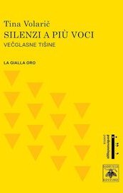 Silenzi a più voci. Večglasne tišine