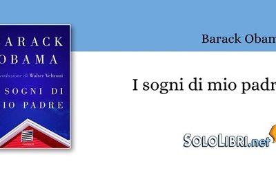 "I sogni di mio padre" di Barack Obama: un grande classico della letteratura americana