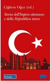 Storia dell'Impero ottomano e della Repubblica turca