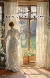 La mia Lady Ludlow