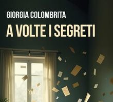 A volte i segreti