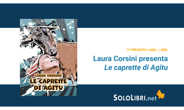 “Le caprette di Agitu”: intervista a Laura Corsini 