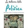 La bellezza della Politica