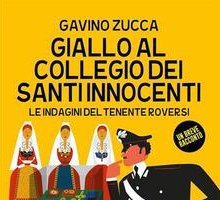 Giallo al Collegio dei Santi Innocenti. Le indagini del tenente Roversi