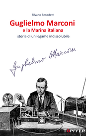 Guglielmo Marconi e la Marina italiana