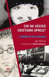 Chi ha ucciso Cristiano Aprile?