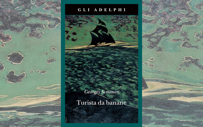 Turista da banane: torna in libreria il romanzo di Georges Simenon