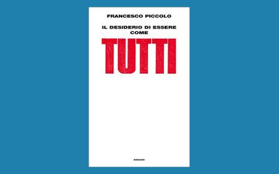 Il desiderio di essere come tutti