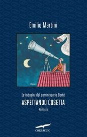 Aspettando Cosetta. Le indagini del commissario Berté