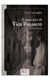 Il sussurro di Vico Pensiero