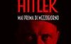 Hitler. Mai prima di mezzogiorno