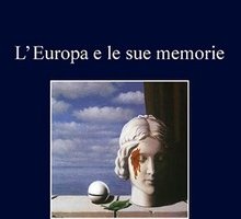 L'Europa e le sue memorie