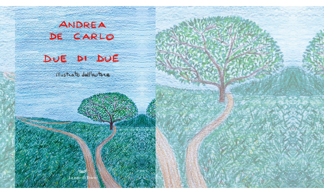 “Due di due” di Andrea De Carlo: la storia di uno solo e indivisibile