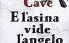E l'asina vide l'angelo