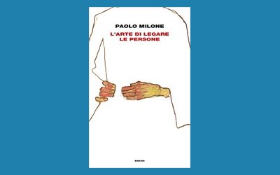 L'arte di legare le persone