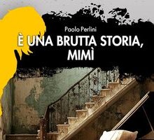 È una brutta storia, Mimì