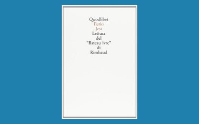 Lettura del “Bateau ivre” di Rimbaud