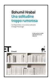 Una solitudine troppo rumorosa