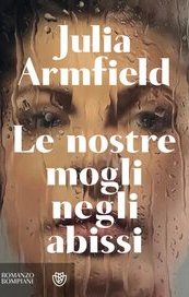 Le nostre mogli negli abissi