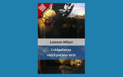 L'obbedienza non è più una virtù