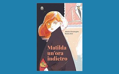 Matilda un'ora indietro