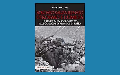 Soldato Salza Renato. L'eroismo e l'umiltà