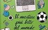 Il mestiere più bello del mondo. Faccio il giornalista