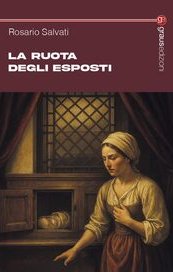 La ruota degli esposti