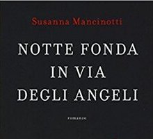 Notte fonda in via degli Angeli