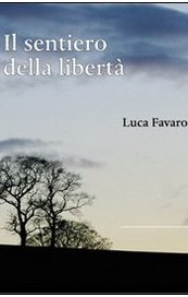 Il sentiero della libertà