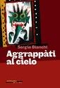 Aggrappati al cielo