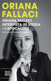 Oriana Fallaci intervista sé stessa. L'apocalisse