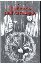 Il silenzio dell'Arcangelo