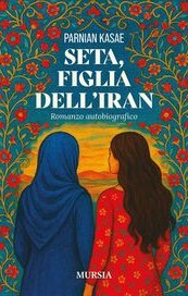 Seta, figlia dell'Iran