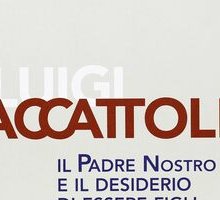 Il Padre nostro e il desiderio di essere figli