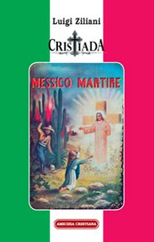 Cristiada. Messico martire